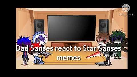 Bad Sanses react to Star Sanses memes||GACHA MUSIC||