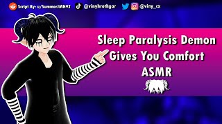M4F Sleep Paralysis Demon Gives You Comfort Asmr Wholesome Comfort Sweet