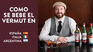 ¿Cómo se bebe el vermut en España, Italia y Argentina?