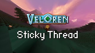 Sticky Thread / Silk - Veloren Wiki