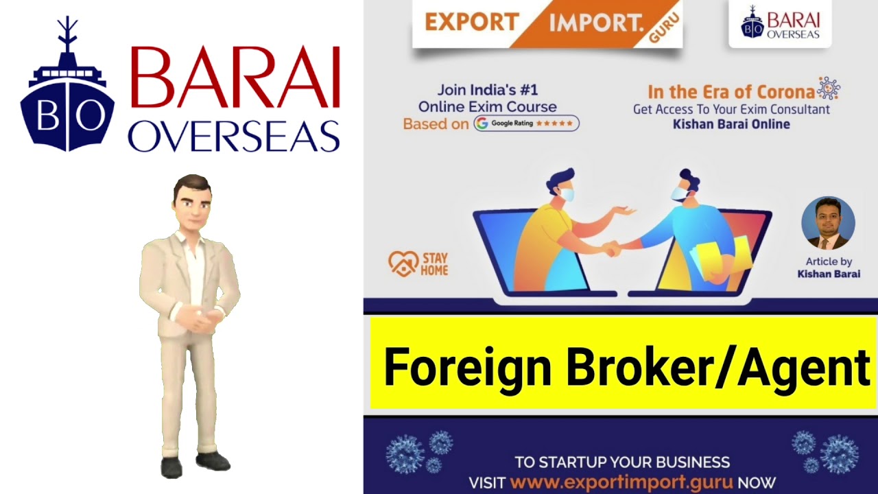 Working with Foreign Agents/Broker explained by EximMan YouTube