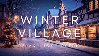 Lullaby Snowfall Village: Calm Winter Music for Peaceful Sleep | Cozy Christmas Ambiance