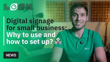 Digital signage for small businesses: Why to use and how to set up?