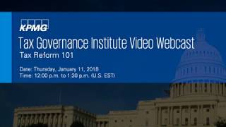 KPMG s TGI Webcast Tax Reform 101