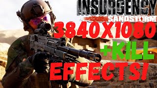Insurgency: Sandstorm - Crazy Effect Kills + Highest Video Quality Settings