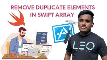 Remove duplicate elements in Swift Array | Xcode