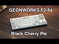 Geonworks F2-84 Black Cherry Pie