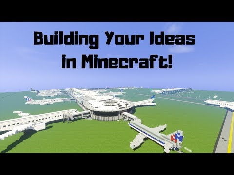 building-your-ideas-in-minecraft-|-part-2