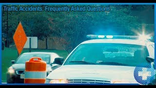 Traffic Accidents: Frequently Asked Questions