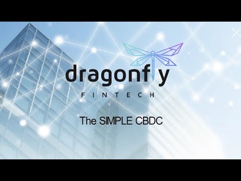 The SIMPLE CBDC Solution by Dragonfly Fintech