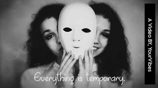 What!! if Nothing is Permanent..? 🤔