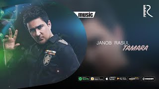 Janob Rasul - Tamara | Жаноб Расул - Тамара (Music Version)