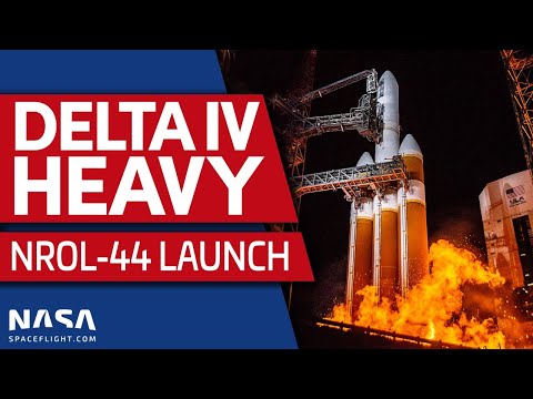 LIVE: Delta IV Heavy Launches NROL-44 for the National Reconnaissance Office