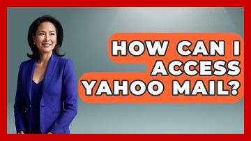 How Can I Access Yahoo Mail? - TheEmailToolbox.com