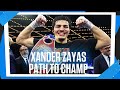 Xander Zayas: Road to Champion