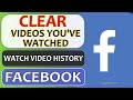 How to clears youve watched on facebook  find facebook watched history  delete