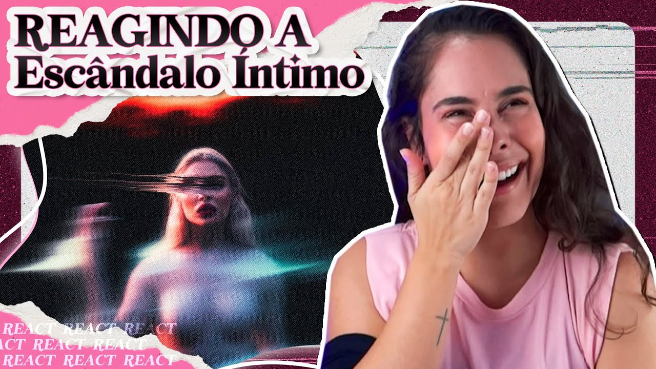 ESCÂNDALO ÍNTIMO (LUÍSA SONZA): ENTREGOU MAIS DO QUE PROMETEU (E DEMI LOVATO!)✨ - React | Reação