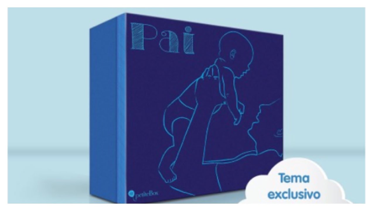 PETITEBOX especial Agosto - Dia dos Pais