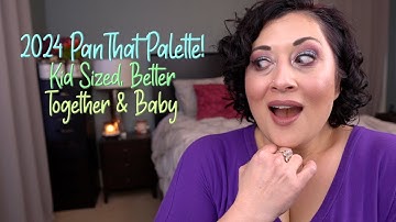 Pan That Palette 2024! | Kid Sized | Better Together | Baby | Pantastic Ladies Collab | INTRO!!