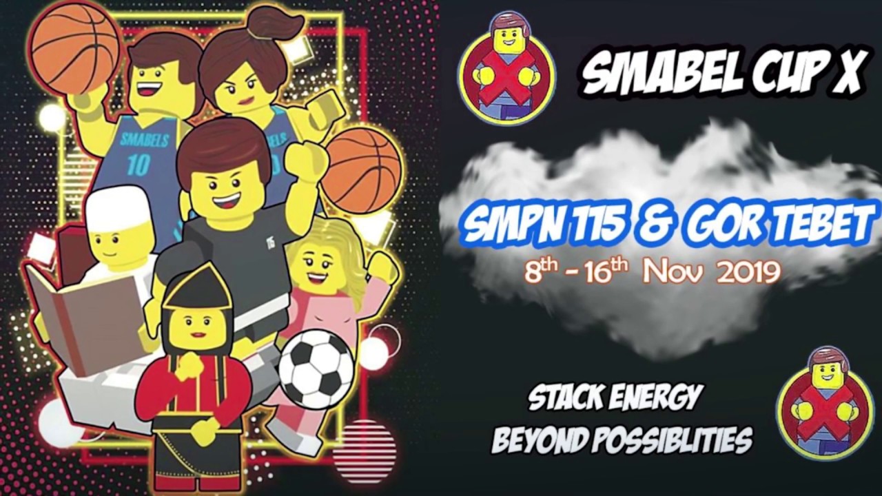 [PROMOSI] - SMABEL CUP X - SMPN 115 Jakarta (8-16 NOV 2019) - YouTube