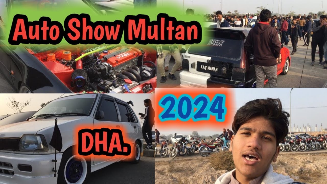 Auto Show Multan |😎 pakwheels ||2024|| DHA Multan | aj maza a gay ...