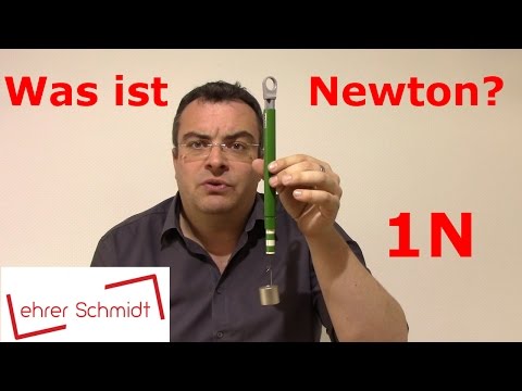 1N - Was ist ein Newton? | Mechanik | Physik | Lehrerschmidt