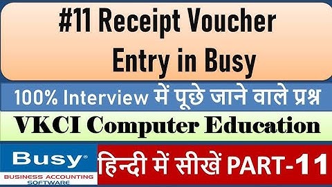 how to receipt entry in busy I receipt voucher entry in busy
