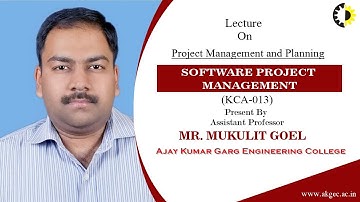 PROJECT MANAGEMENT AND PLANNING || SOFTWARE PROJECT MANAGEMENT || LECTURE 01 BY MR  MUKULIT GOEL ||