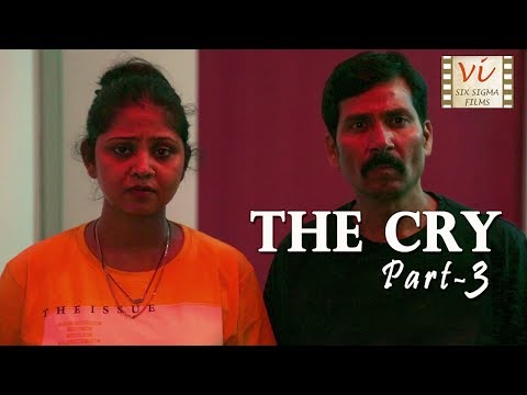 The Cry - The Final Part | Hindi Comedy Short Film | Six Sigma Films