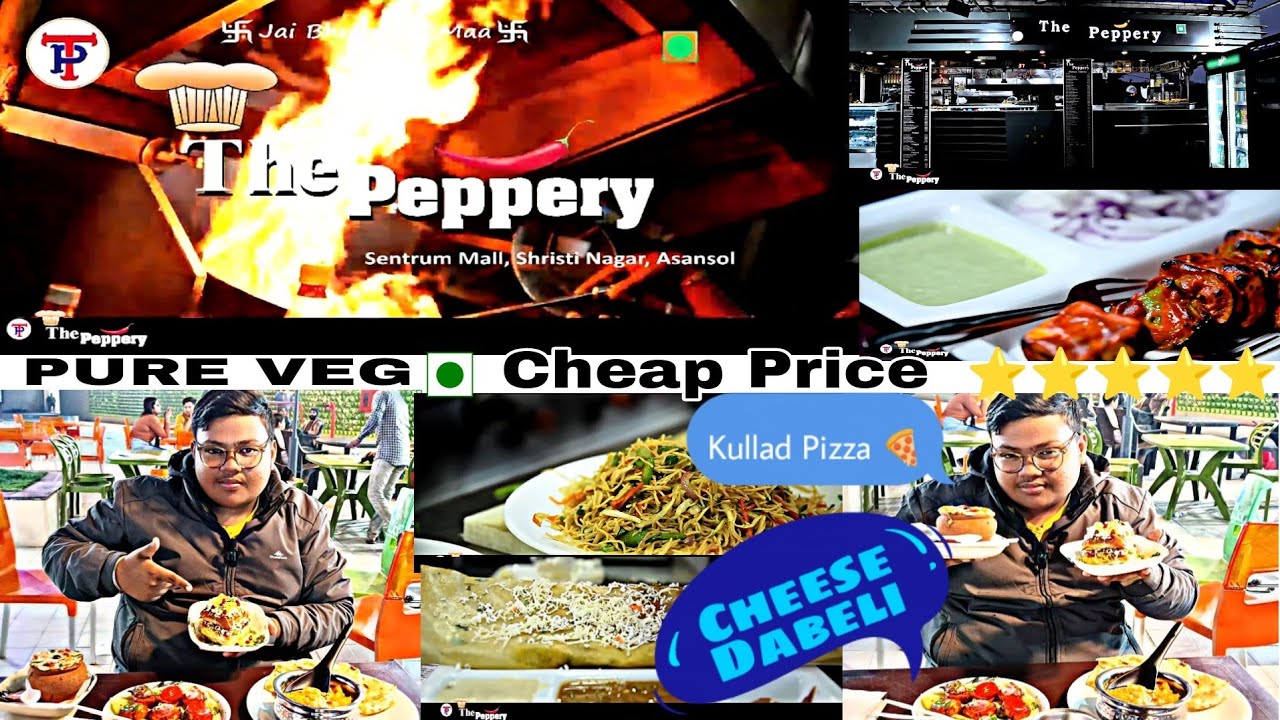 THE PEPPERY||BAR-B-QUE||KULLAD PIZZA||PURE VEG FOOD STALL||SENTRUM MALL ASANSOL||