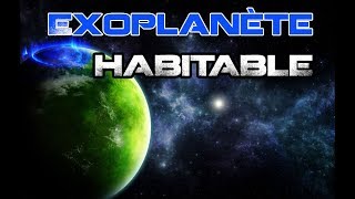 Trouver une Exoplanète Habitable - Les Dossiers de L'Espace