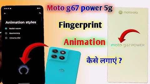 Moto g67 power 5g fingerprint animation setting l moto g67 power fingerprint animation kaise lagaye 