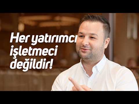 Her Yatırımcı İşletmeci Değildir! | Gazi Çorba