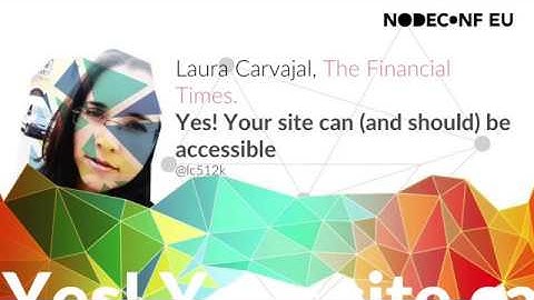 Yes! Your site can (and should) be accessible - Laura Carvajal