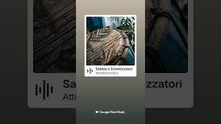 Sabbia e Sintetizzatori - DJ Attilio Baronzio  #bachatasensual #music #bachataflow #musicadancante