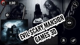 EVIL SCARY MANSION GAMES 3D PART #1 👻👻 screenshot 2