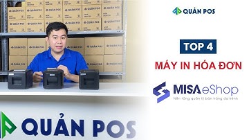 Top 4 máy in hóa đơn điện tử sử dụng với ứng dụng Eshop Misa