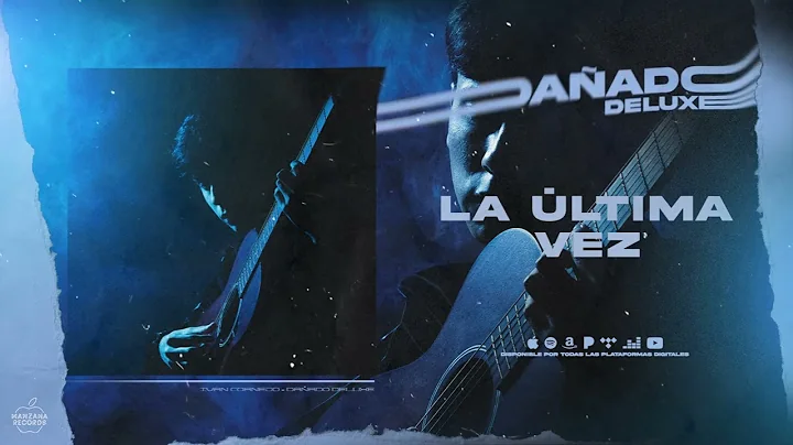 Ivan Cornejo - La ltima Vez - deluxe (Audio Oficial)