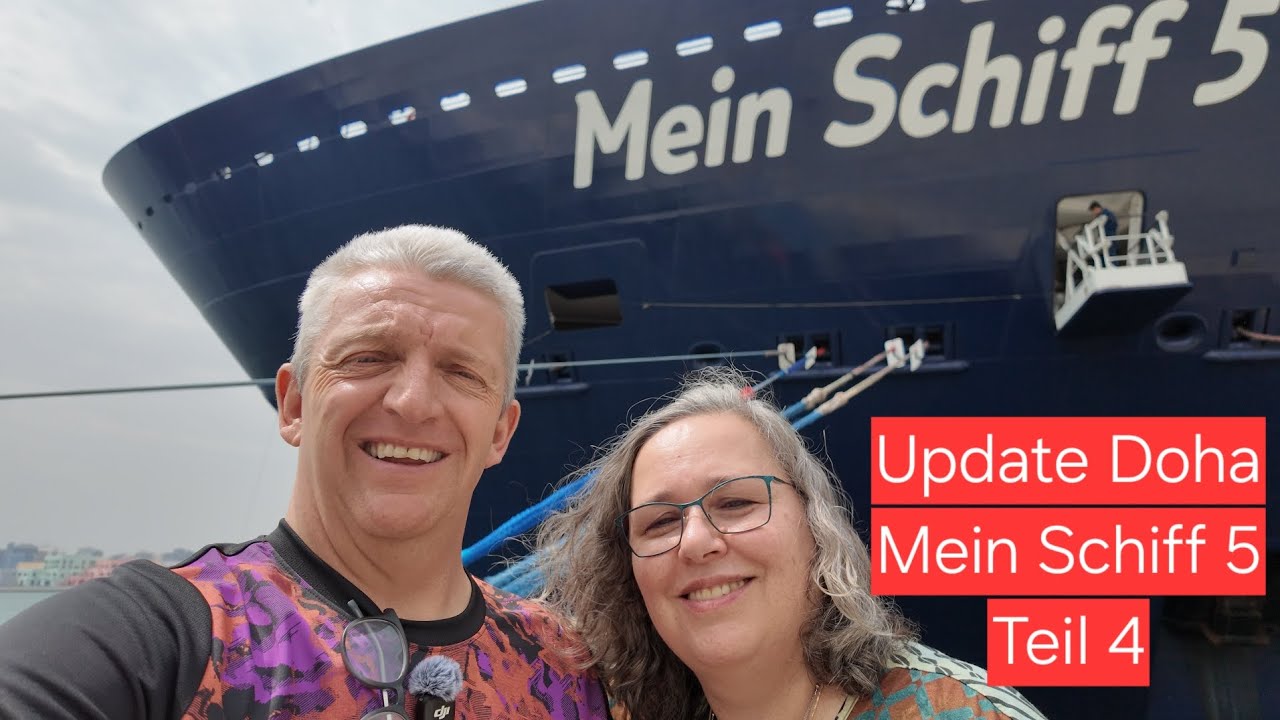 Gestrandet in Doha Teil 4 Mein Schiff 5