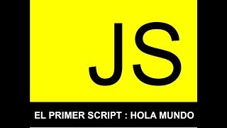 2 - HOLA MUNDO - CURSO DE JAVASCRIPT