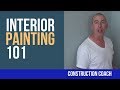 Interior Painting 101 - Home DIY painting tips