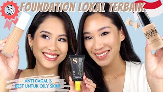 TOP 3 FAVOURITE FOUNDATION LOKAL | Anti gagal, tahan lama, the BEST untuk OILY SKIN