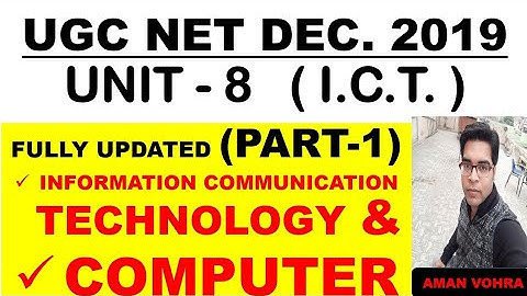 Ict and computer Lec 1 unit 8 paper 1 ugc net 2019