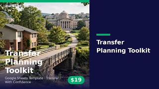 Transfer Planning Toolkit Tour | Plan Your College Transfer in Google Sheets