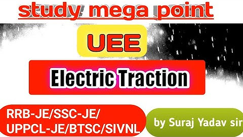 UEE//Electric Traction Objective Questions By Suraj Yadav