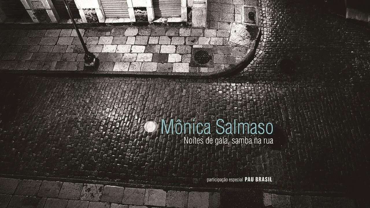 Mônica Salmaso | A Volta do Malandro | Noites De Gala Samba Na Rua adlı videoyu YouTube'da izle Mônica Salmaso | A Volta do Malandro | Noites De Gala Samba Na Rua adlı videoyu YouTube'da izle