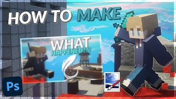 How To Make Minecraft Thumbnails! [2022]