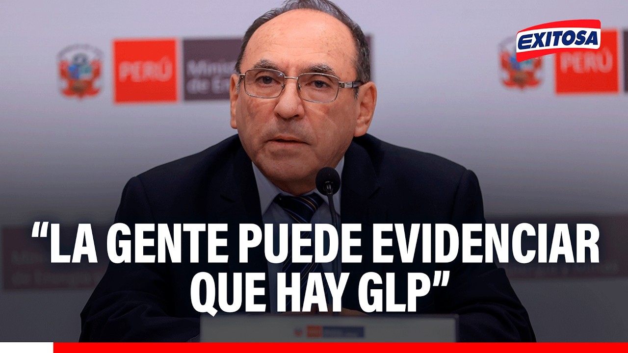 🔴🔵Titular del MINEM descarta desabastecimiento de GLP: “Hay de sobra, no hay motivo para especular”