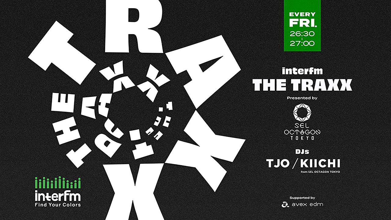 Guests:DJ KOMORI | 2026/05/08 | THE TRAXX Presented by SEL OCTAGON TOKYO