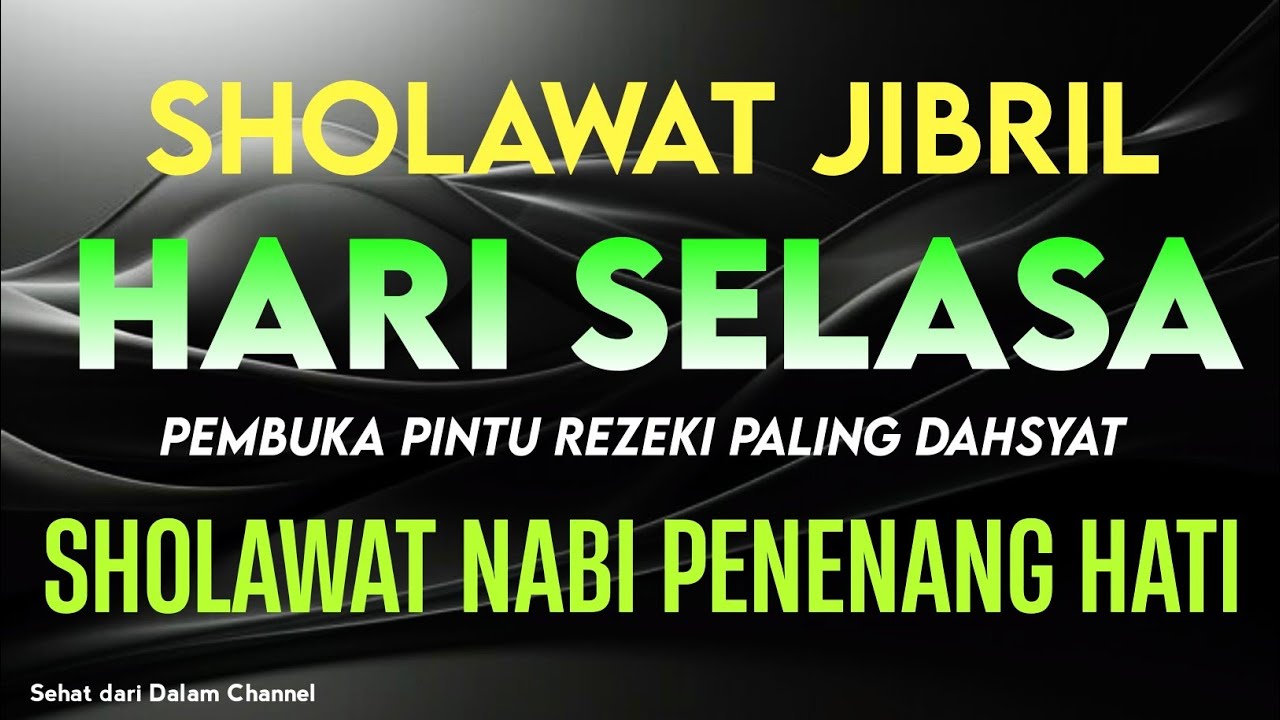 SHOLAWAT JIBRIL PENARIK REZEKI PALING DAHSYAT,Sholawat Nabi Muhammad SAW,Sholawat Merdu Terbaru 2026